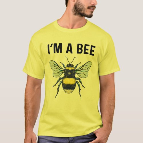 Halloween Bee Costume Im Bee For Men Women Kids B T_Shirt