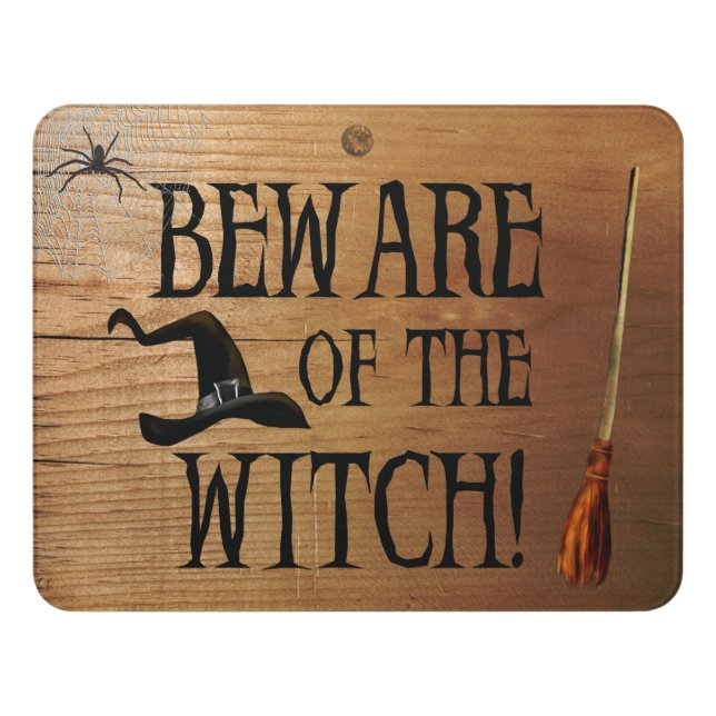 Halloween Beware of The Witch Door Sign (Contemporary Front)