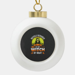 Halloween Bicycle Repairer By Day Witch By Night Ceramic Ball Christmas Ornament
