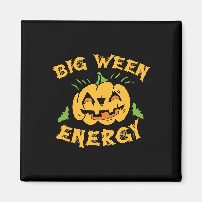 Halloween Big Ween Costume Pumpkin Lover October T Magnet (Front)