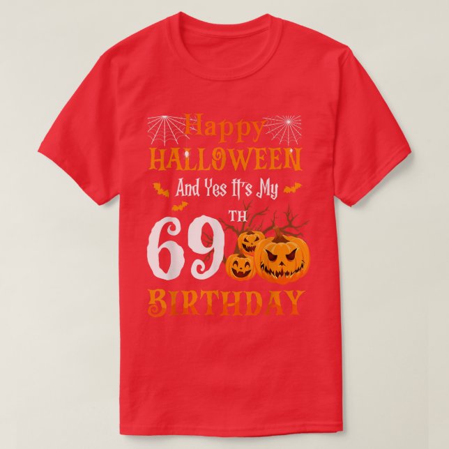 Halloween Birthday 69 year old 69th Papa Nana Pump T-Shirt (Design Front)