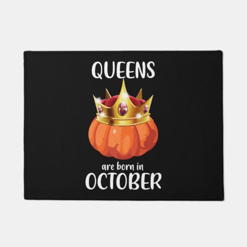 Halloween Birthday Gift Queens are born in October Doormat