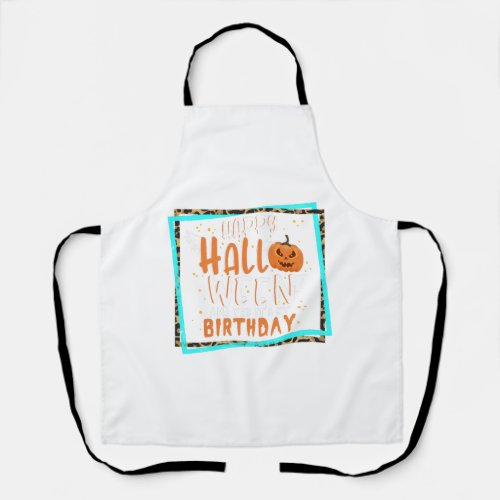 Halloween Birthday Gift Shirt Halloween Birthday  Apron