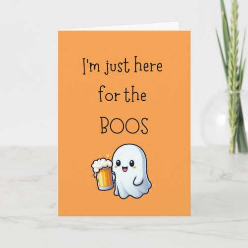 Halloween Birthday Here for the boos Cute Ghost Card