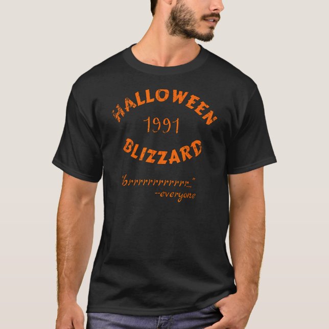 Halloween Blizzard 1991 tee for those who remember (Front)