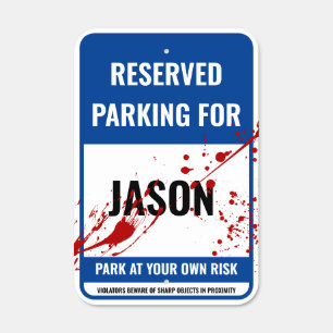 Halloween Blood Splatter Blue Reserved Parking Metal Sign