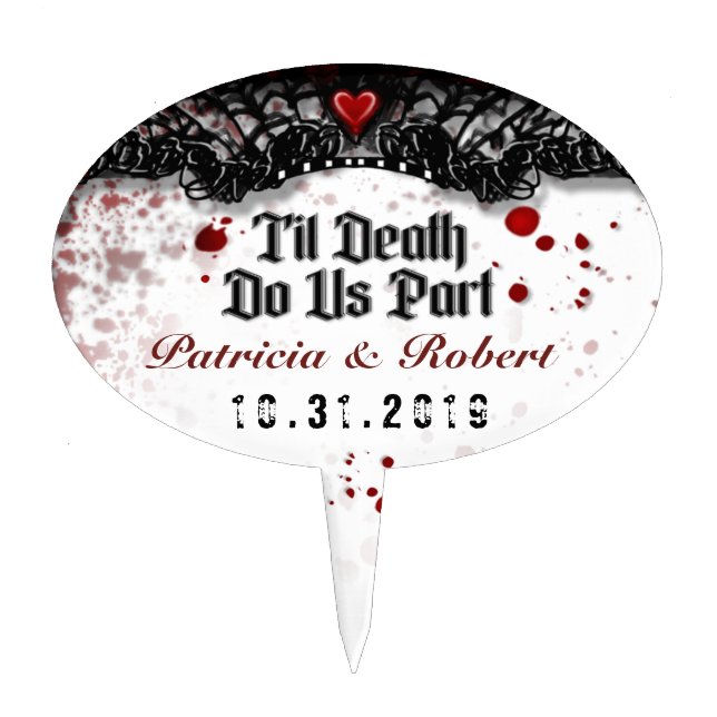 Halloween Blood Splattered Til Death Custom Cake Topper (Front)