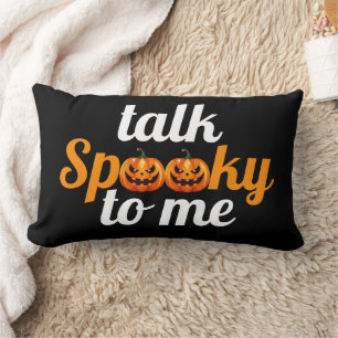 Halloween Boo Pumpkin Talk Spooky To Me Lumbar Pillow