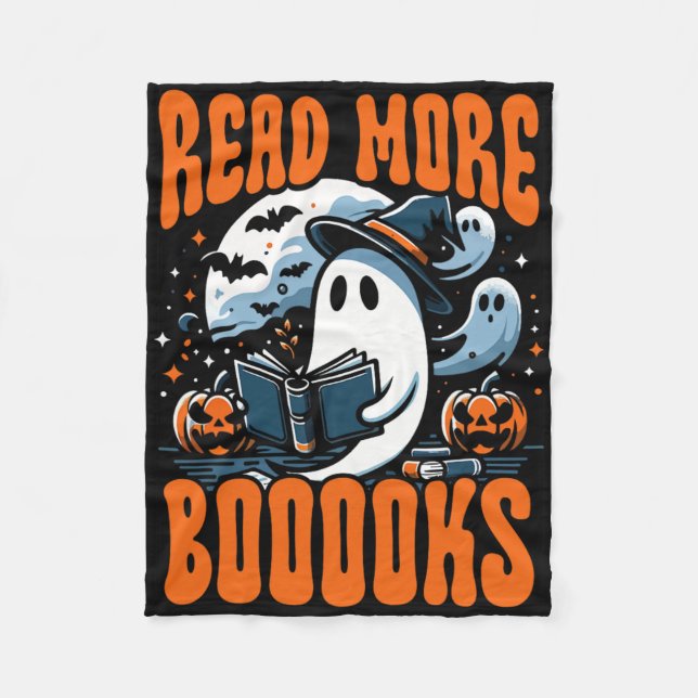 Halloween Book Lover Ghost Boo Pun Read More Boook Fleece Blanket (Front)