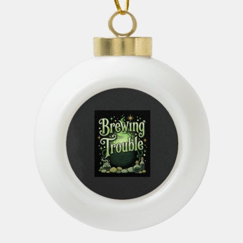 Halloween Brewing Trouble Witch Cauldron Potion De Ceramic Ball Christmas Ornament