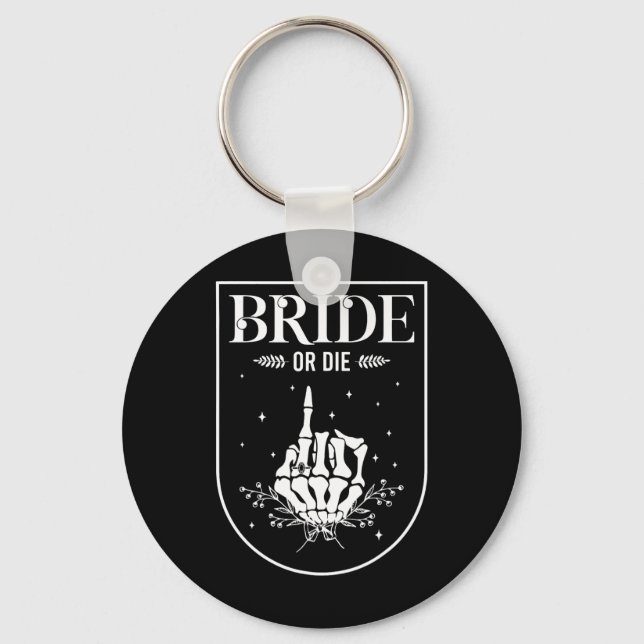 Halloween Bride Or Die Gothic Bachelorette Party M Keychain (Front)