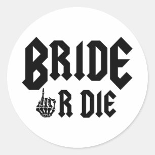 Halloween Bride Or Die Ready To Rock Bachelorette Classic Round Sticker