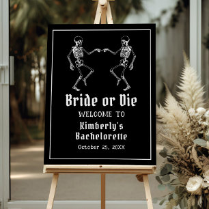 Halloween Bride or Die Skeleton Bachelorette Party Foam Board