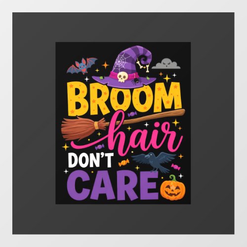 Halloween Broom Hair Don't Care Witch Quote Floor Decals