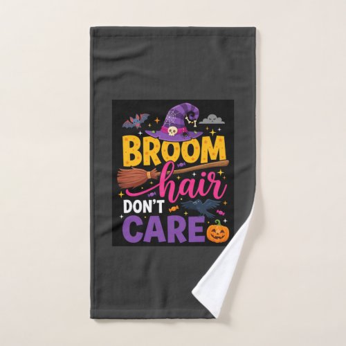 Halloween Broom Hair Don't Care Witch Quote Hand Towel