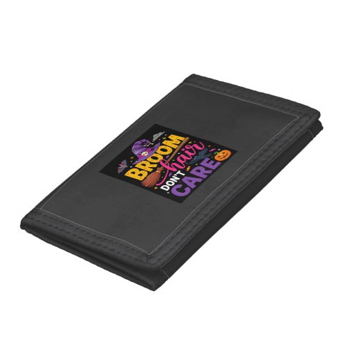 Halloween Broom Hair Don't Care Witch Quote Tri-fold Wallet