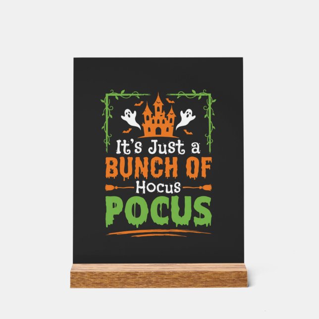 Halloween Bunch of Hocus Pocus Acrylic Sign (Front)