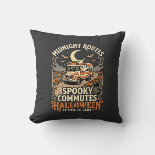 Halloween Bus Driver Midnight Route Throw Pillow
