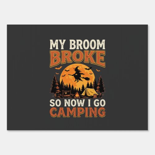 Halloween Camping Broom Vintage Horror Design Sign