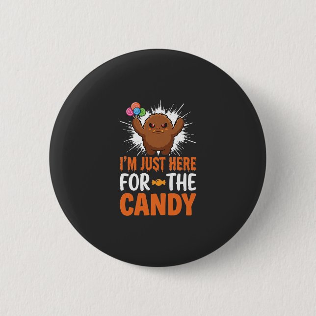 Halloween Candy Monster Quote Design Button (Front)