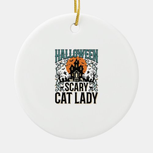 Halloween Cat Lady Scary Haunted House Vintage_1 Ceramic Ornament
