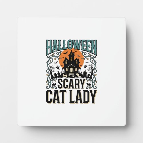 Halloween Cat Lady Scary Haunted House Vintage_1 Plaque