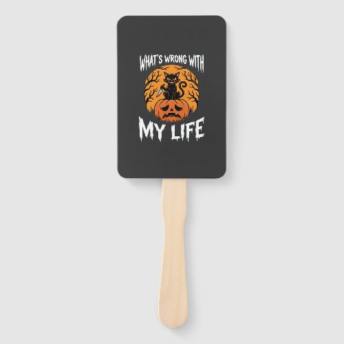 Halloween Cat Pumpkin What's Wrong With My Life De Hand Fan
