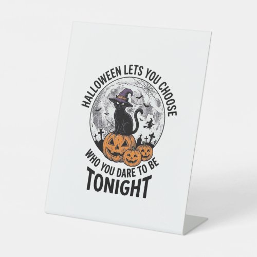 Halloween Cat Quote Spooky Pumpkin Witch Engraving Pedestal Sign