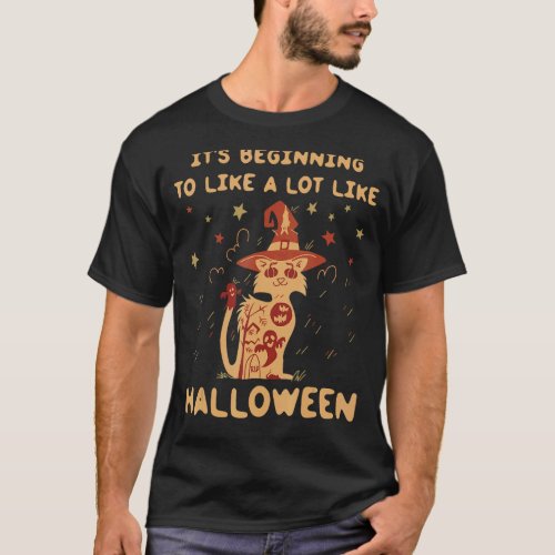 Halloween Cat Witch Its Beginning to Look Like Hal T-Shirt