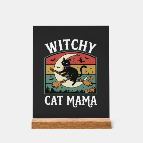 Halloween Cat Witch Mama Acrylic Sign