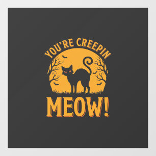 Halloween Cat You're Creepin Meow Floor Decals