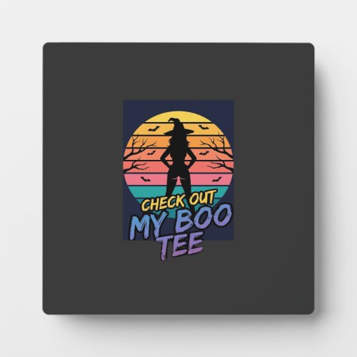 Halloween Check Out My Boo Tee Design_1 Plaque