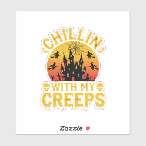 Halloween Chillin With My Creeps Haunted Castle De Sticker