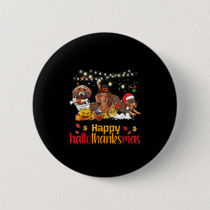 Halloween Christmas Happy Hallothanksmas Dachshund Button