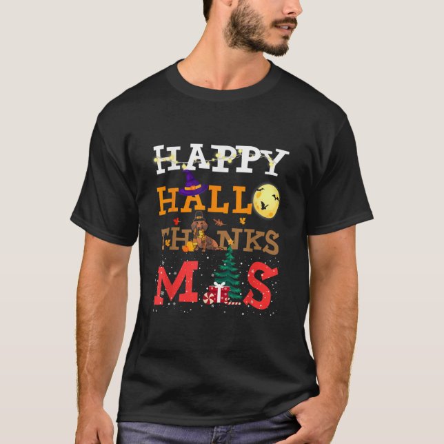 Halloween Christmas Happy Hallothanksmas Dachshund T-Shirt (Front)