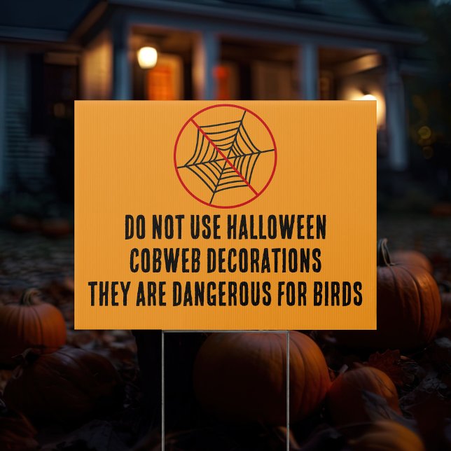 Halloween Cobweb Warning for Wildlife Safety Yard Sign (Creator Uploaded)