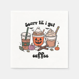 Halloween Coffee Lover– Scary ’Til I Get Coffee Napkins