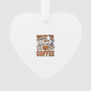 Halloween Coffee Scary Until Coffee Vintage Shirt_ Ornament