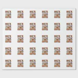 Halloween Coffee Scary Until Coffee Vintage Shirt_ Wrapping Paper
