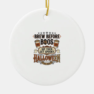 Halloween Coffee Shirt Brew Before Boos Vintage De Ceramic Ornament