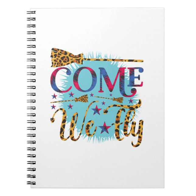Halloween Come We Fly Notebook (Front)