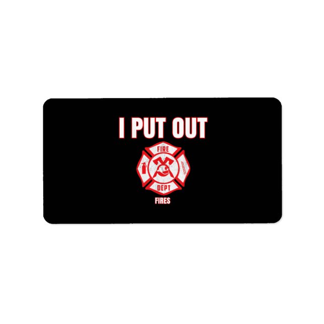 Halloween Costume Funny Firefighter I Put Out Fire Label (Front)
