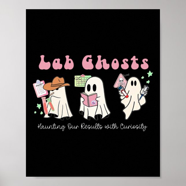 Halloween Costume Ghost Teacher Laboratory Lab Tec Poster (Front)
