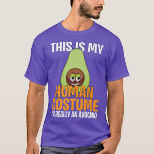 Halloween Costume is My Human Costume Im Really an T-Shirt