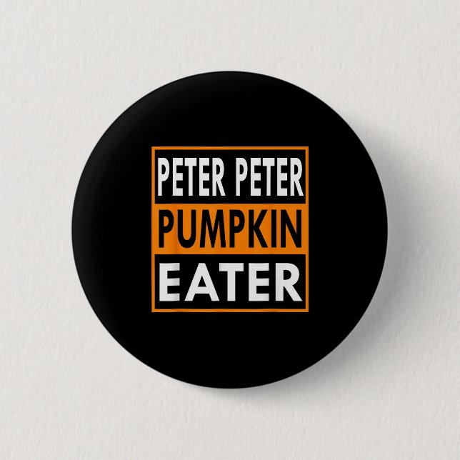 Halloween Costume Peter Pumpkin Eater  Button (Front)