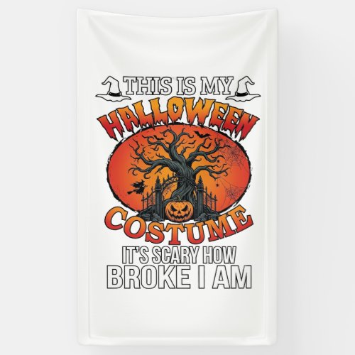 Halloween Costume Scary Broke Pumpkin Spooky Tree Banner