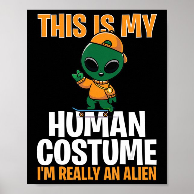 Halloween Costume This Is My Human Costume I'm Rea Poster (Front)