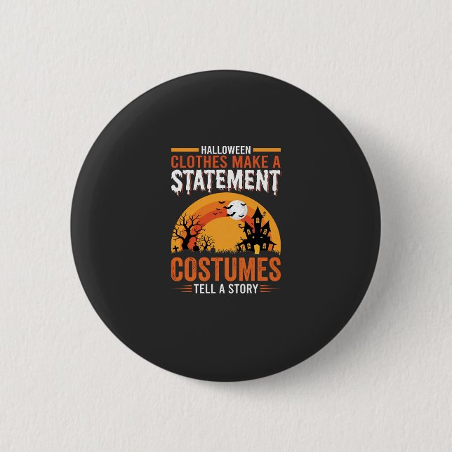 Halloween Costumes Statement Haunted House Design Button (Front)