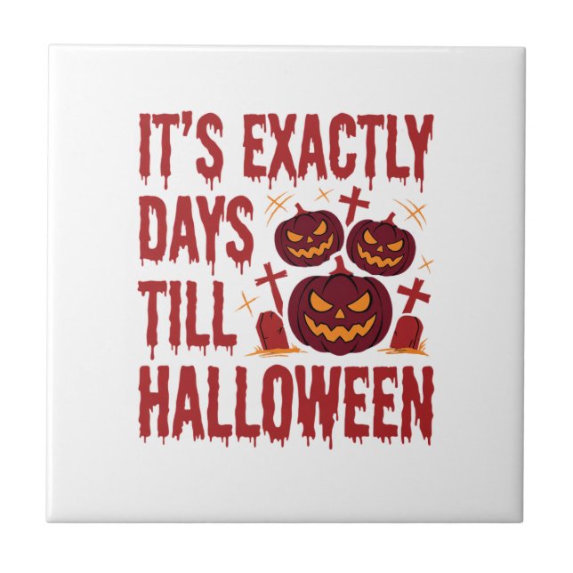 Halloween Countdown Pumpkins Graveyard Horror Typo Ceramic Tile (Front)