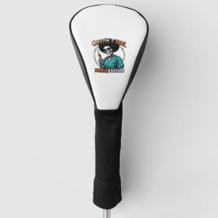 Halloween Creepin It Real! Nurse Edition Classic T Golf Head Cover